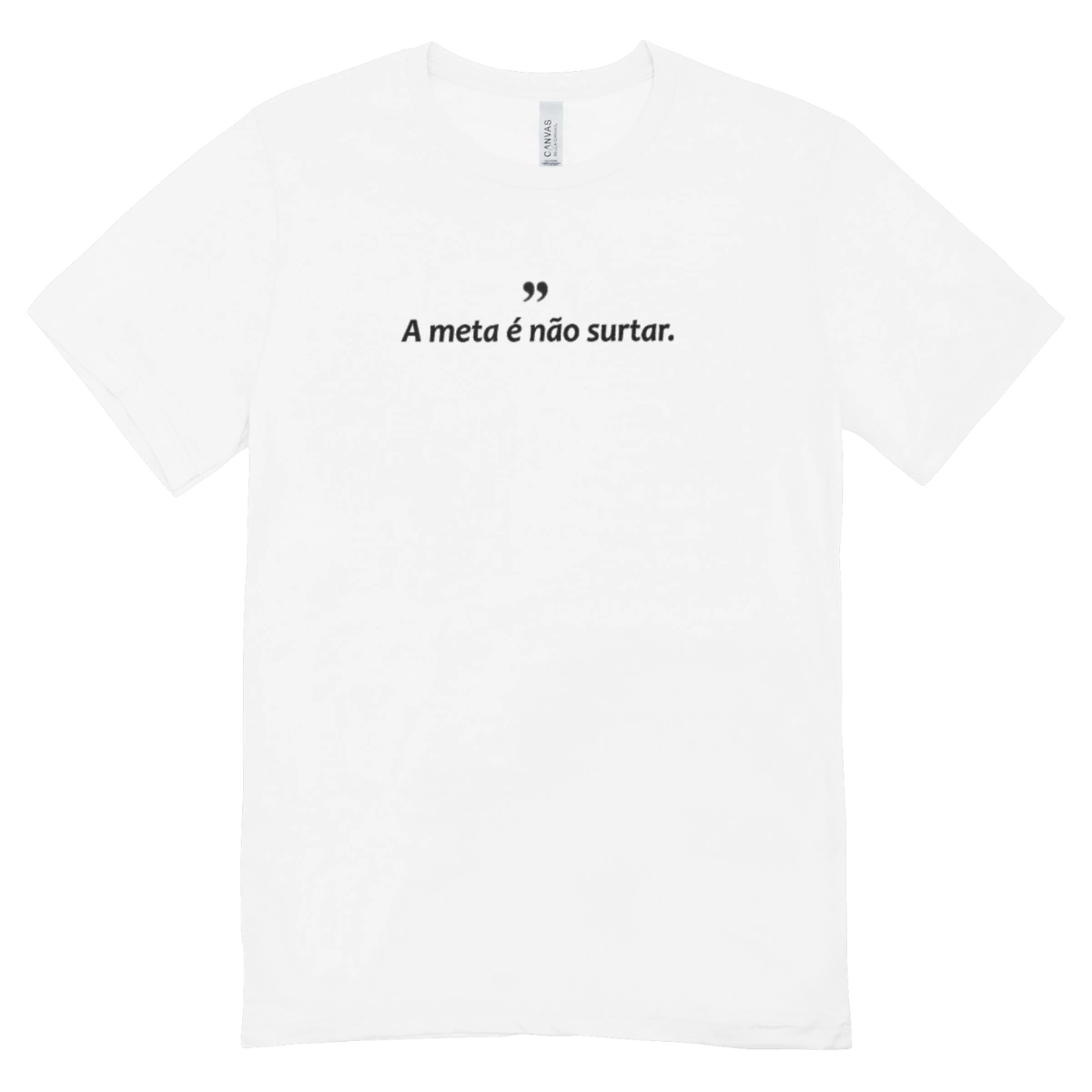 Camisa Feminina Baby Look A meta é não surtar