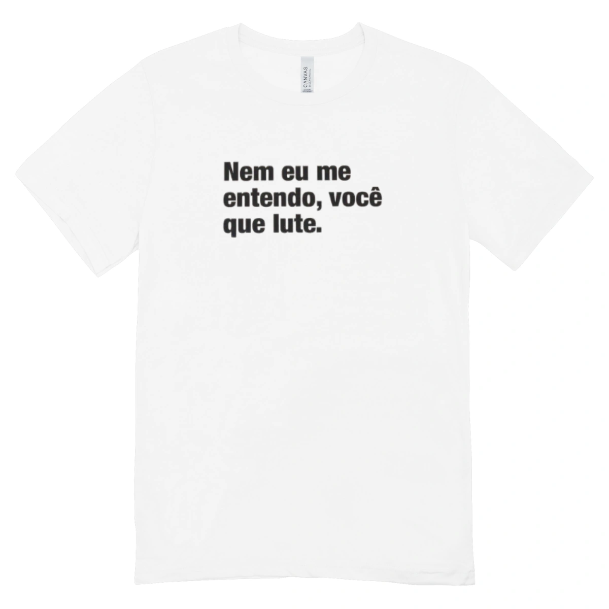 Camisa Feminina Baby Look Você Que Lute