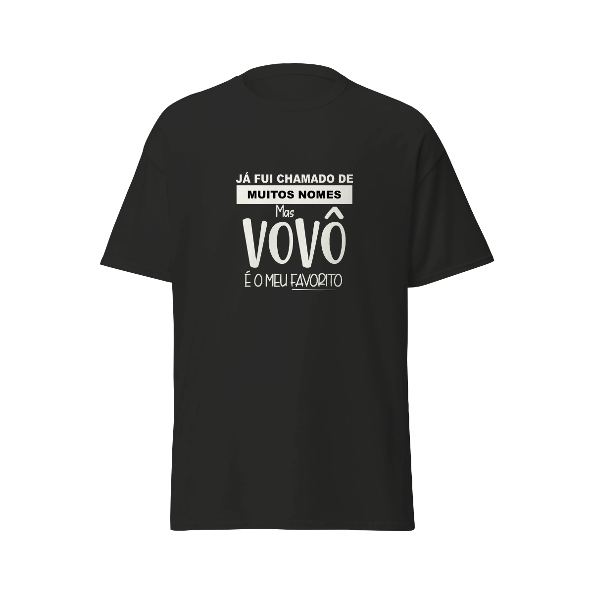 Camisa masculina Dia dos Avós Já Fui Chamado de Muitos Nomes Mas Vovô é o Meu Favorito
