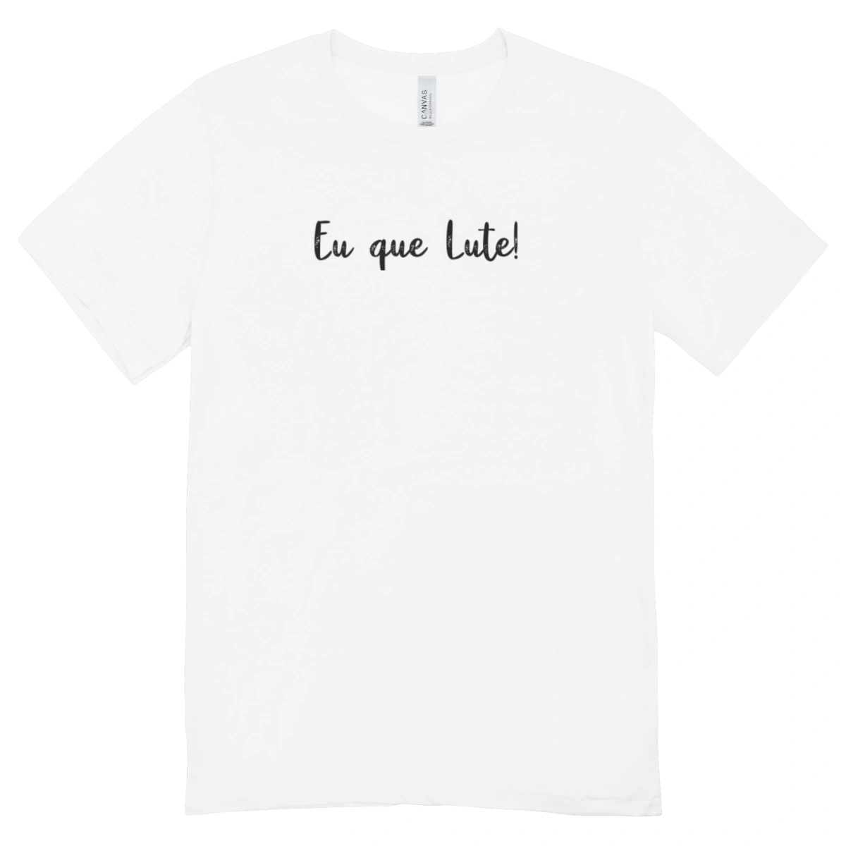 Camisa Feminina Baby Look Eu que lute