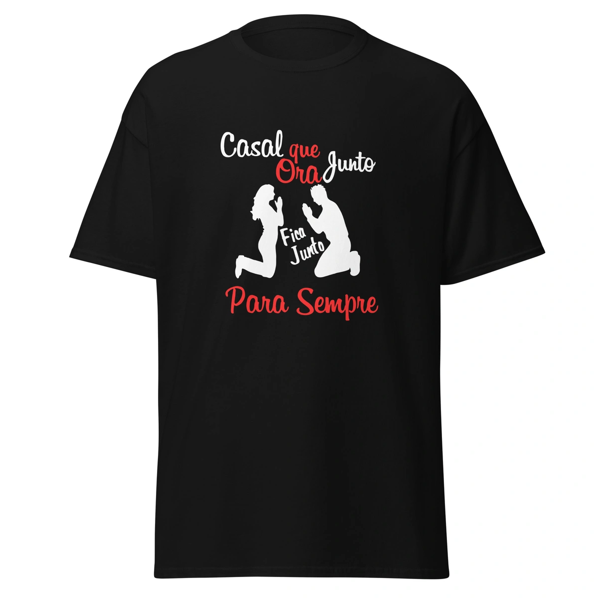 Camiseta Masculina Dia dos Namorados Casal que Ora Junto Para Sempre